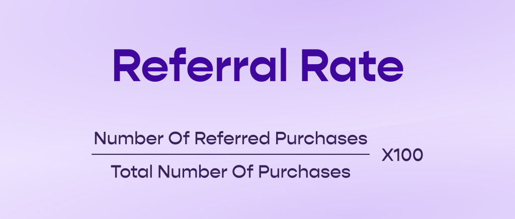 Formula for calculating referral rate