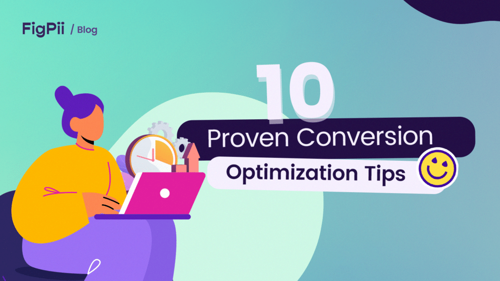 Conversion Optimization Tips