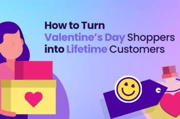 turning valentine's day shoppers into lifetime customers